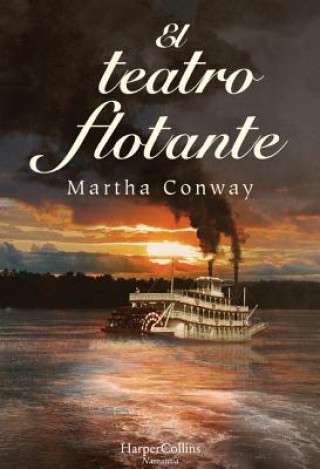 Kniha El teatro flotante Martha Conway