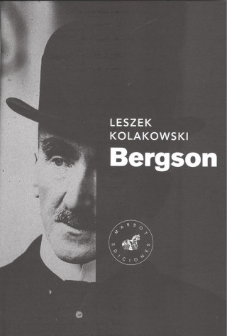 Book BERGSON LESZEK KOLAKOWSKI