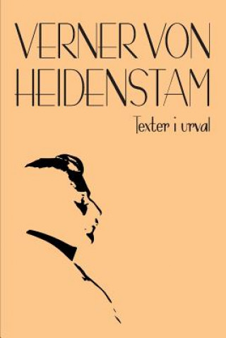 Livre Texter i Urval Verner Von Heidenstam