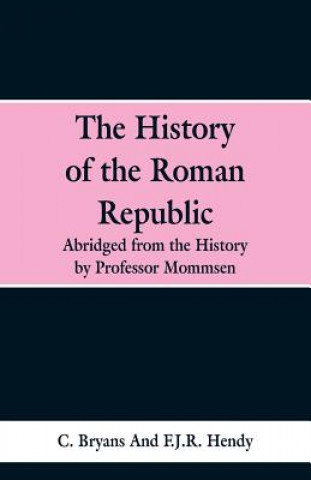 Knjiga History of the Roman Republic C Bryans