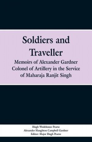 Carte Soldiers and Traveller Hugh Wodehouse Pearse