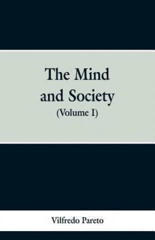 Kniha Mind and Society Vilfredo Pareto
