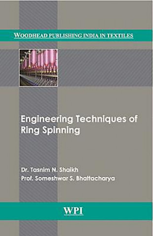 Kniha Engineering Techniques of Ring Spinning Shaikh