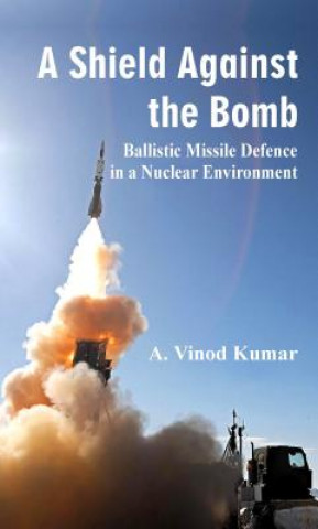 Kniha Shield Against the Bomb A.Vinod Kumar