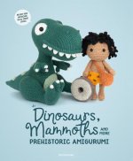 Könyv Dinosaurs, Mammoths and More Prehistoric Amigurumi Amigurumipatterns Amigurumipatterns Net
