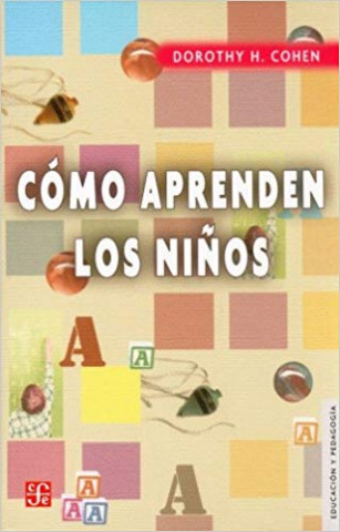 Knjiga Cómo aprenden los niños DOROTHY COHEN