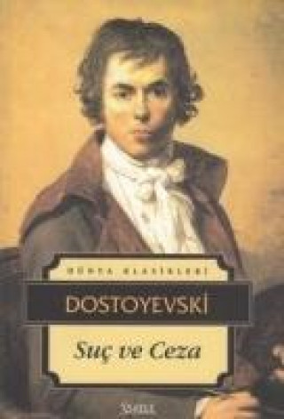 Könyv Suc ve Ceza Fyodor Mihaylovic Dostoyevski