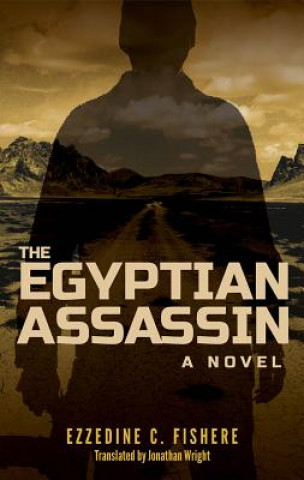 Kniha Egyptian Assassin Ezzedine C. Fishere