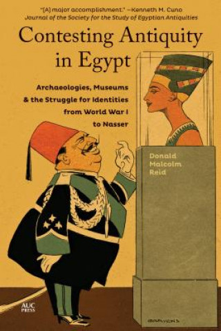 Carte Contesting Antiquity in Egypt Donald Malcolm Reid