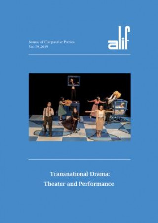 Könyv Alif 39: Transnational Drama Ferial Ghazoul