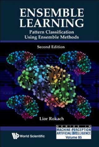 Książka Ensemble Learning: Pattern Classification Using Ensemble Methods Lior Rokach