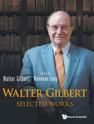 Buch Walter Gilbert: Selected Works Walter Gilbert