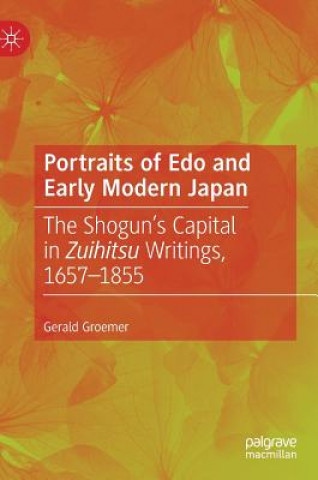 Kniha Portraits of Edo and Early Modern Japan Gerald Groemer