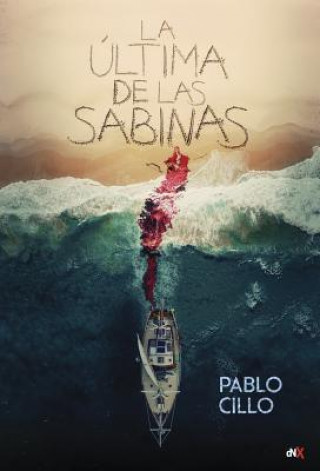 Книга La Última de Las Sabinas Pablo Cillo