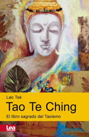 Kniha Tao Te Ching: El Libro Sagrado del Taoísmo Enzo Maqueira