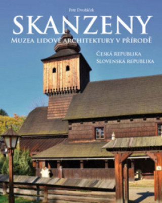 Book Skanzeny Petr Dvořáček