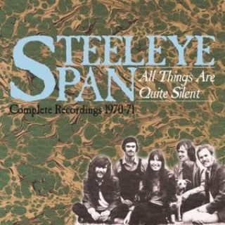 Audio All Things Are Quite Silent ~ Complete Recordings Steeleye Span