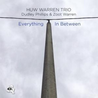 Zvok Everything In Between Huw Trio Warren