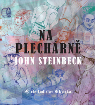 Audio Na Plechárně John Steinbeck