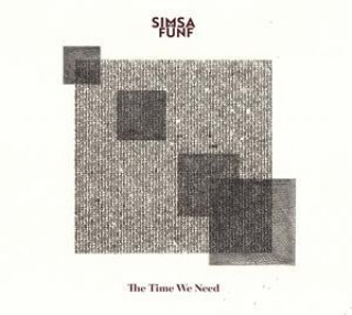 Áudio The Time We Need Simsa Fünf