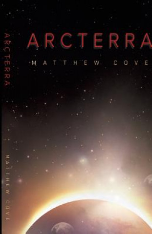 Knjiga Arcterra Matthew Cove