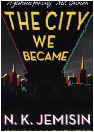 Kniha City We Became N. K. Jemisin