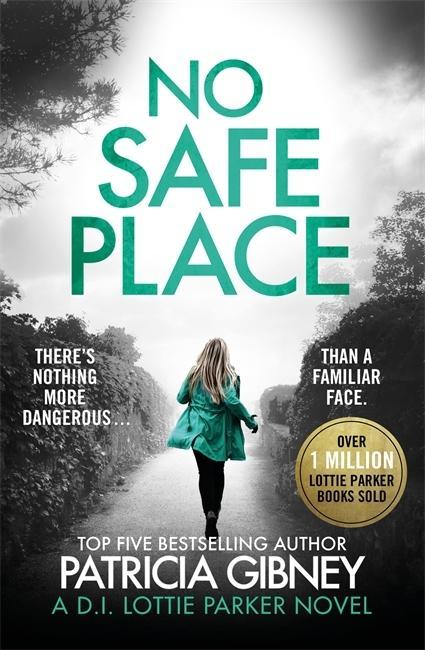 Knjiga No Safe Place Patricia Gibney