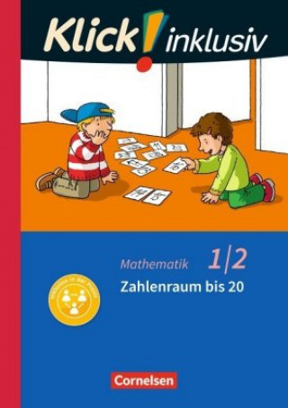 Könyv Klick! inklusiv 1./2. Schuljahr - Grundschule / Förderschule - Mathematik - Zahlenraum bis 20 Silke Burkhart