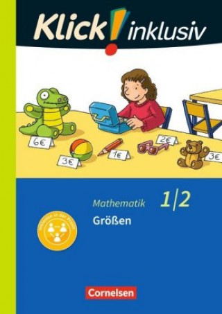 Książka Klick! inklusiv 1./2. Schuljahr - Grundschule / Förderschule - Mathematik - Größen Silke Burkhart