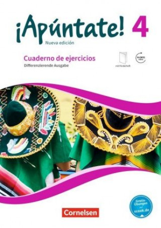 Buch ?Apúntate! Band 4 - Differenzierende Ausgabe - Cuaderno de ejercicios. Mit eingelegtem Förderheft und Audios online Amparo Elices Macias