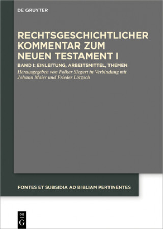 Könyv Rechtsgeschichtlicher Kommentar zum Neuen Testament 1 Folker Siegert