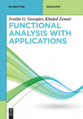 Book Functional Analysis with Applications Svetlin G. Georgiev