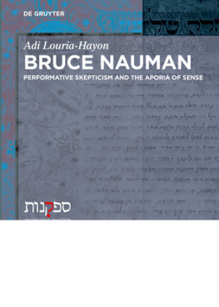 Kniha Bruce Nauman Adi Louria-Hayon