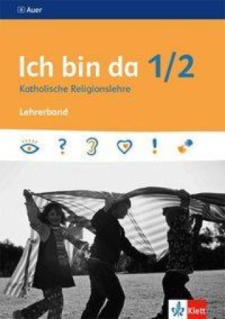 Kniha Ich bin da 1/2. Lehrerband Klasse 1/2 