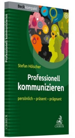 Книга Professionell kommunizieren Stefan Hölscher