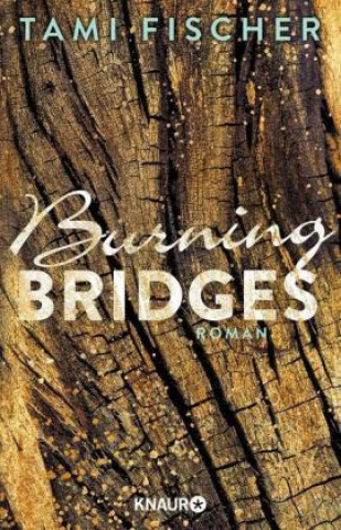 Kniha Burning Bridges Tami Fischer