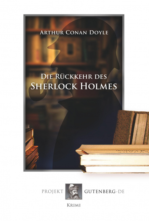 Könyv Die Rückkehr des Sherlock Holmes Arthur Conan Doyle