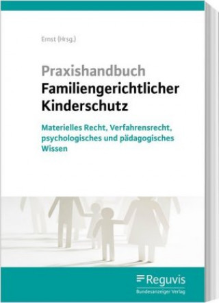 Könyv Praxishandbuch Familiengerichtlicher Kinderschutz Rüdiger Ernst