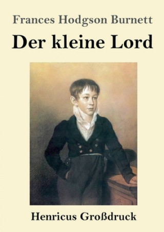 Kniha kleine Lord (Grossdruck) Frances Hodgson Burnett