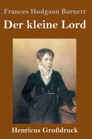 Kniha kleine Lord (Grossdruck) Frances Hodgson Burnett