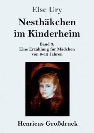 Book Nesthakchen im Kinderheim (Grossdruck) Else Ury