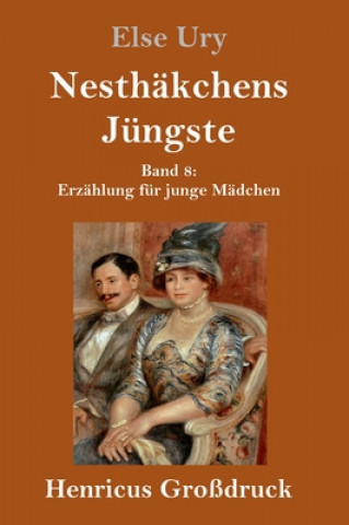 Книга Nesthakchens Jungste (Grossdruck) Else Ury