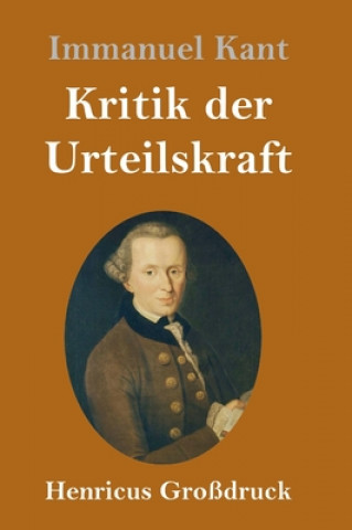 Knjiga Kritik der Urteilskraft (Grossdruck) Immanuel Kant