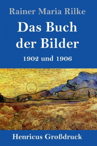 Книга Buch der Bilder (Grossdruck) Rainer Maria Rilke