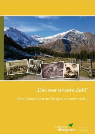 Carte "Das war unsere Zeit!" Salzburger Bildungswerk