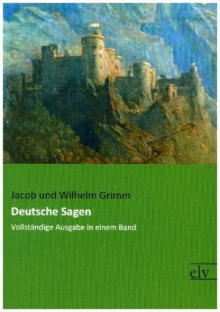Carte Deutsche Sagen Jacob und Wilhelm Grimm