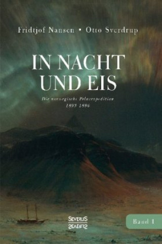 Carte In Nacht und Eis Fridtjof Nansen