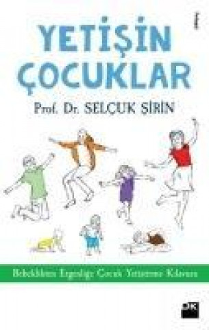 Knjiga Yetisin Cocuklar Selcuk Sirin