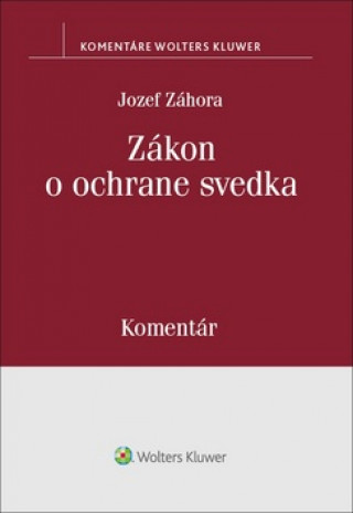 Kniha Zákon o ochrane svedka Jozef Záhora
