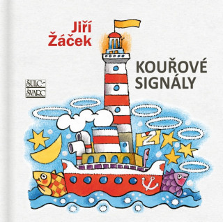 Kniha Kouřové signály Jiří Žáček
